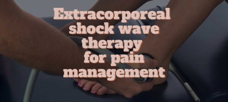 Extracorporeal shock wave therapy for pain management